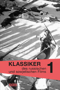 Klassiker des russischen und sowjetischen Films Bd. 1