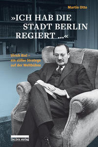 »Ich hab die Stadt Berlin regiert«