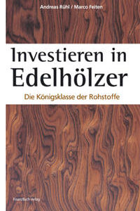 Investieren in Edelhölzer