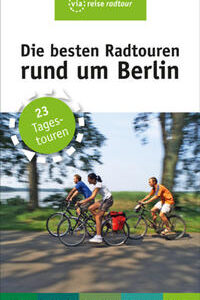 Die besten Radtouren rund um Berlin