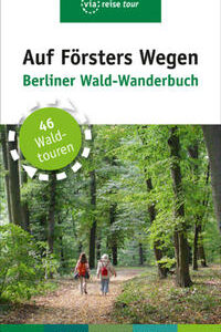 Auf Försters Wegen