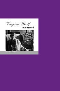 Virginia Woolf in Rodmell (MENSCHEN UND ORTE: Leben und Lebensorte von Schriftstellern und Künstlern) [Broschüre] [Mar 01, 2014] Iven, Mathias und Angelika, Fischer