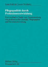 Pflegequalität durch Professionsentwicklung