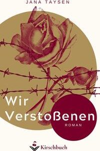 Wir Verstoßenen: Band 2 der großen "Wir Verlorenen"-Trilogie (Die "Wir Verlorenen"-Trilogie) [Taschenbuch] [Jan 27, 2022] Taysen, Jana
