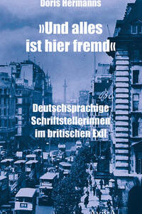 "Und alles ist hier fremd"