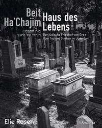 Beit Ha’Chajim – Haus des Lebens