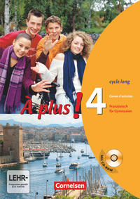 À plus ! - Französisch als 1. und 2. Fremdsprache - Ausgabe 2004 - Band 4 (cycle long)