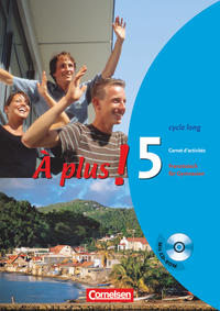 À plus ! - Französisch als 1. und 2. Fremdsprache - Ausgabe 2004 - Band 5 (cycle long)