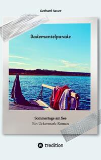 Bademantelparade - Sommertage am See