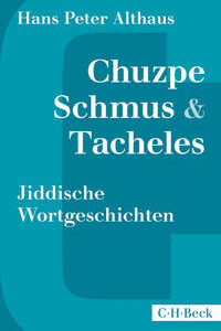 Chuzpe, Schmus & Tacheles