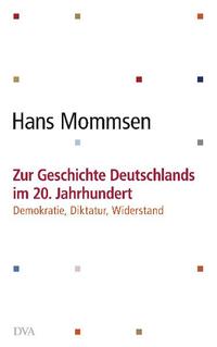 Zur Geschichte Deutschlands im 20. Jahrhundert  –