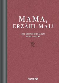 Mama, erzähl mal