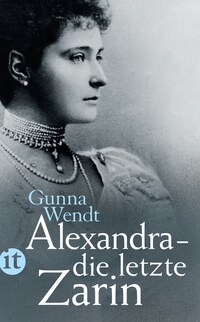 Alexandra – die letzte Zarin