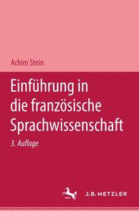 Einführung in die französische Sprachwissenschaft