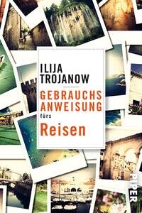 Gebrauchsanweisung fürs Reisen