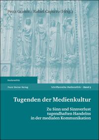 Tugenden der Medienkultur