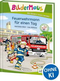 Bildermaus - Feuerwehrmann für einen Tag