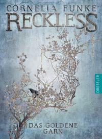 Reckless 3. Das goldene Garn