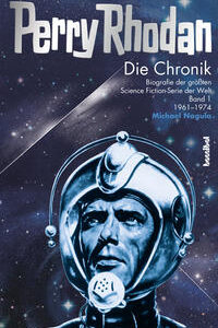 Perry Rhodan - Die Chronik