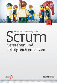 Scrum – verstehen und erfolgreich einsetzen