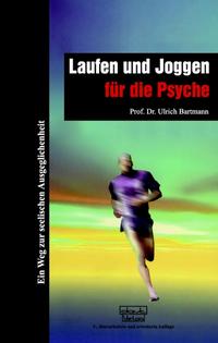 Laufen und Joggen für die Psyche