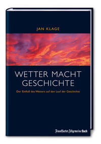 Wetter macht Geschichte